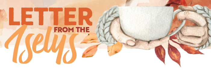 Letter From the Iselys - October 2022