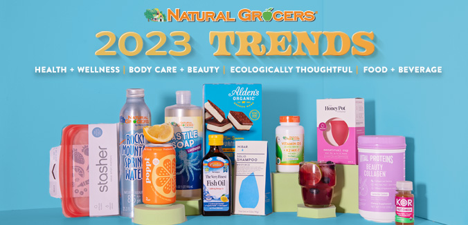 Natural Grocers 2023 Trends