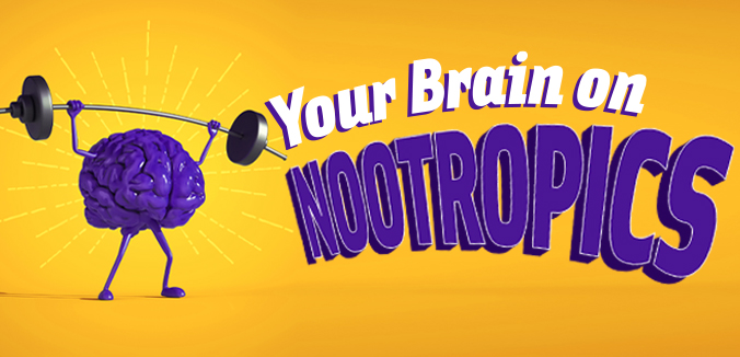 Your Brain on Nootropics