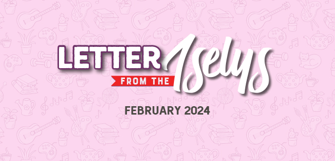 Letter From the Iselys - February 2024